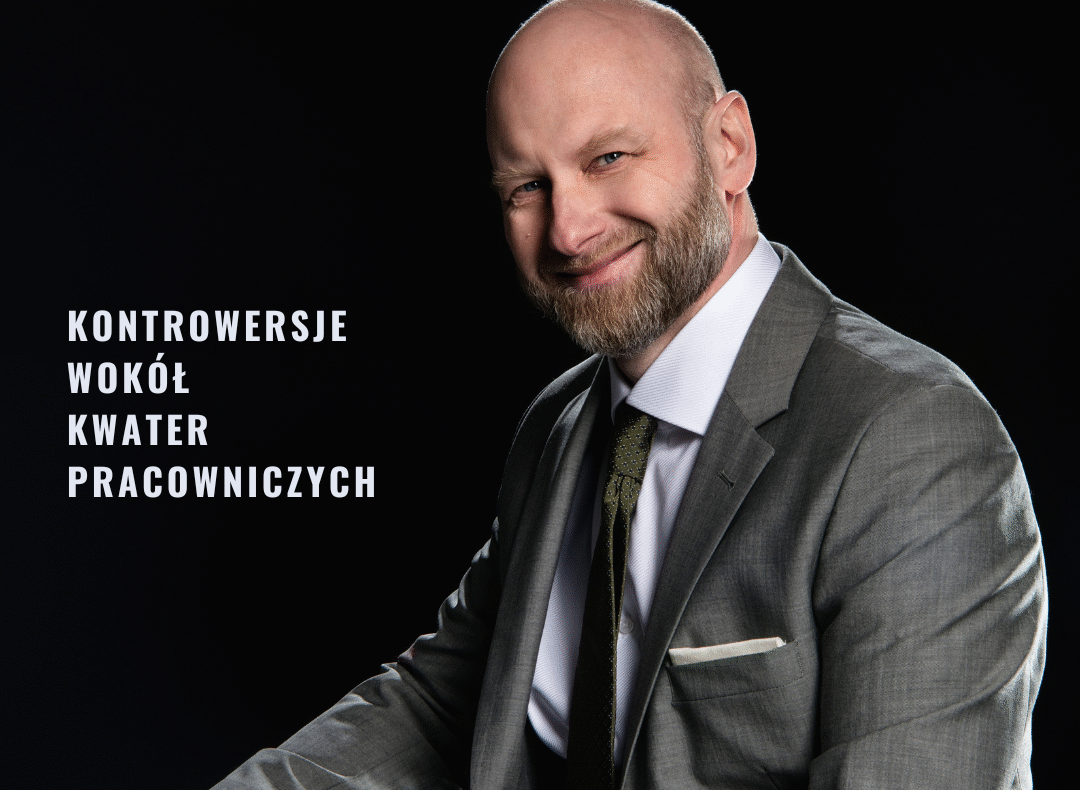 KONTROWERSJE WOKÓŁ KWATER PRACOWNICZYCH